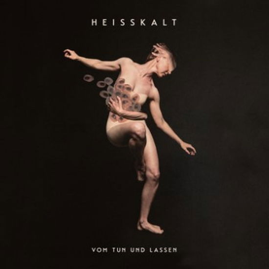 Cover for Heisskalt · Vom Tun und Lassen (LP) (2024)