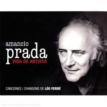 Cover for Amancio Prada · Vida De Artista (CD) (2016)