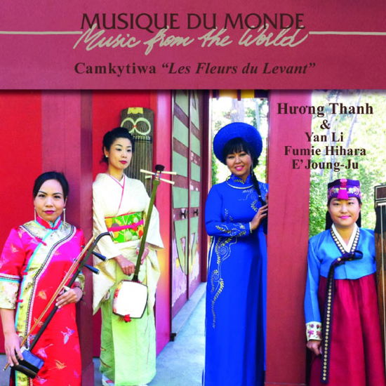 Les Fleurs Du Levant - Camkytiwa - Musik - BUDA - 0602537266081 - 30. Mai 2013