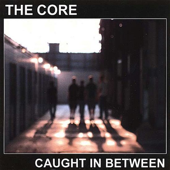 Cover for Core · Caught in Between (CD) (2007)