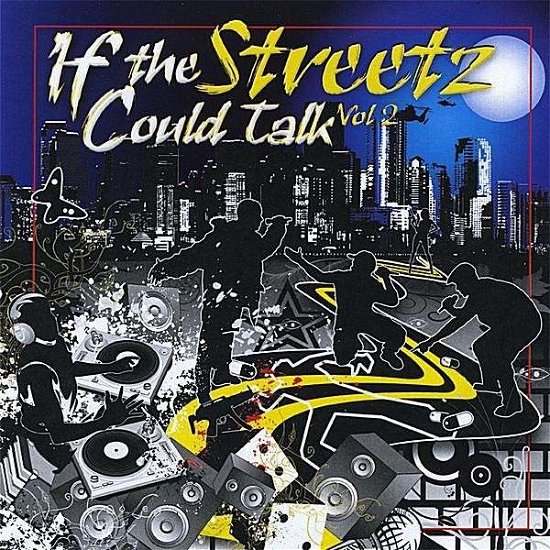 Cover for If the Streetz Could Talk 2: Side Streetz D.c. / V (CD) (2008)