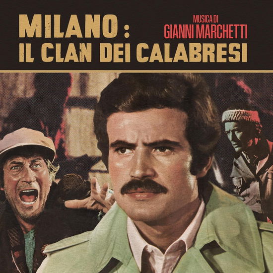 Cover for Gianni Marchetti · Milano: Il Clan Dei Calabresi (LP) (2023)