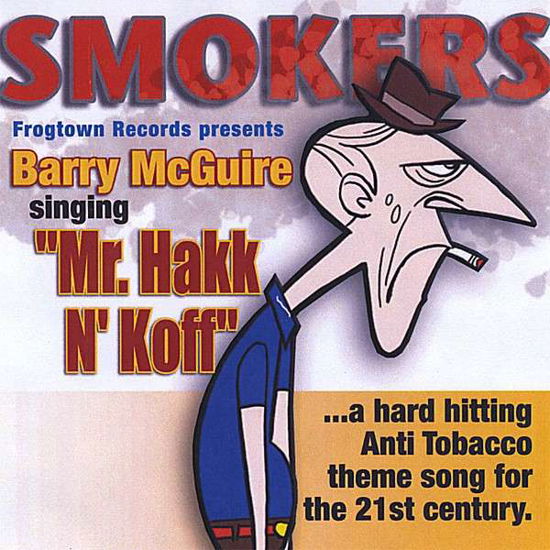 Mr. Hakk N' Koff - Barry Mcguire - Musik -  - 0752207800081 - 5 juni 2008