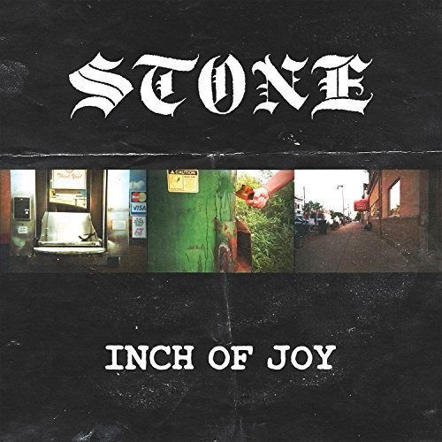 Cover for Stone · Inch Of Joy (CD) (2018)
