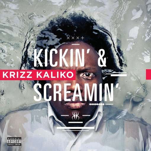Cover for Krizz Kaliko · Kickin' &amp; Screamin' (CD) (2012)