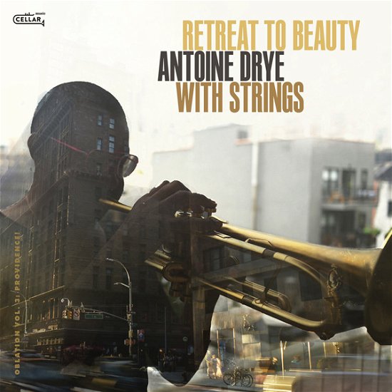 Cover for Antoine Dry · With Strings: Retreat To Beauty (Oblation. Vol. 3: Providence!) (CD) (2024)