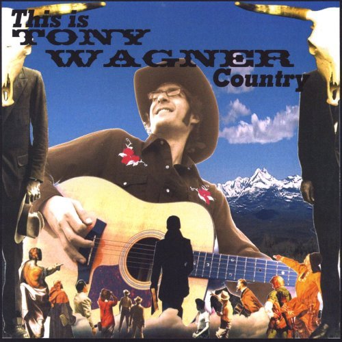 This is Tony Wagner Country - Tony Wagner - Musiikki - 101 Distribution - 0884502024081 - keskiviikko 24. kesäkuuta 2009