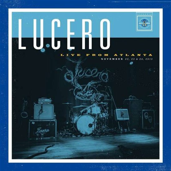 Cover for Lucero · Live From Atlanta (CD) (2014)