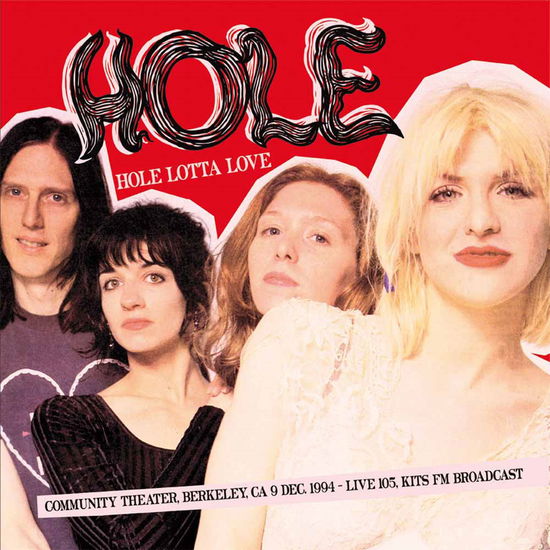 Hole Lotta Love - Hole - Muziek - RADIO SILENCE - 0889397003081 - 4 mei 2015