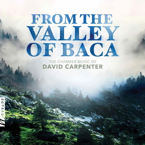 Cover for Carpenter / Harris / Bouska · From the Valley of Baca (CD) (2019)