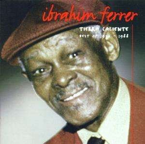 Cover for Ibrahim Ferrer · Tierra Caliente (CD) (2003)