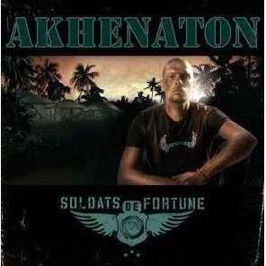 Cover for Akhenaton · Soldats De Fortune (CD)
