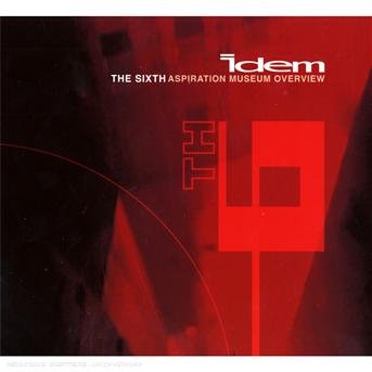 Cover for Idem · Sixth Aspiration Museum (CD) (2009)