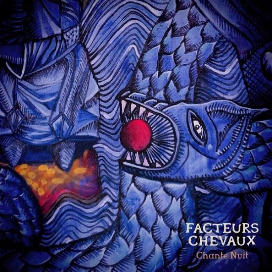 Cover for Facteurs Chevaux · Chante-Nuit (CD) (2022)
