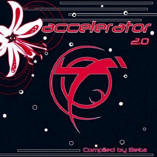 Cover for V/a (turbo Trance Records) By Beka · Accelerator 2.0 Compiled by Beka (CD)