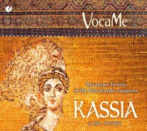 Cover for Kassia · Byzantine Hymns Of The First Female (CD) (2009)