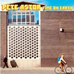 Cover for Pete Astor · Time On Earth (Orange Vinyl) (LP) [Coloured edition] (2022)