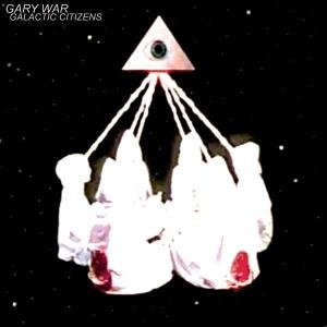 Cover for Gary War · Galactic Citizens EP (12&quot;) (2011)