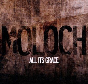 Cover for Moloch · All Its Grace (CD) (2011)