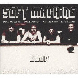 Cover for The Soft Machine · Drop (CD) [Japan Import edition] (2020)