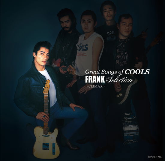 Cover for Cools · Great Songs of Cools:frank Selection-climax- &lt;limited&gt; (CD) [Japan Import edition] (2020)