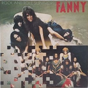 Cover for Fanny · Rock And Roll Survivors (CD) [Japan Import edition] (2023)