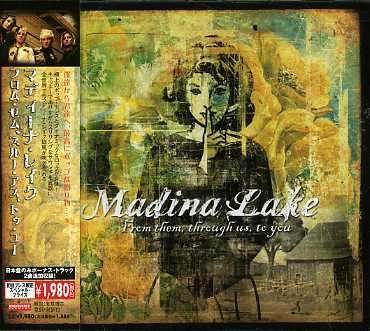Cover for Madina Lake · From Them Through Us to You (CD) [Bonus Tracks edition] (2008)