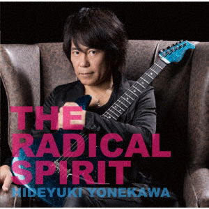 Cover for Hideyuki Yonekawa · Radical Spirit (CD) [Japan Import edition] (2022)