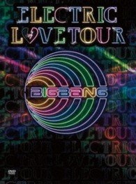 Cover for Bigbang · Electric Love Tour 2010 &lt;limited&gt; (MDVD) [Japan Import edition] (2013)