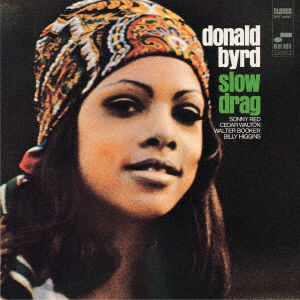 Slow Drag - Donald Byrd - Musique - UNIJ - 4988031541081 - 16 décembre 2022