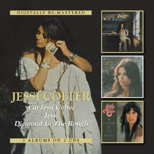Im Jessi Colter / Jessi / Diamond In The Rough - Jessi Colter - Música - BGO RECORDS - 5017261210081 - 18 de dezembro de 2020
