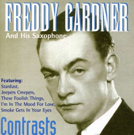 Cover for Freddy Gardner · Contrasts (CD) (2008)