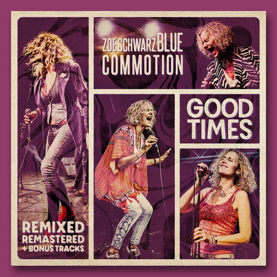 Good Times - Remixed - Schwarz,zoe / Blue Commotion - Music - Proper - 5052442023081 - March 3, 2023
