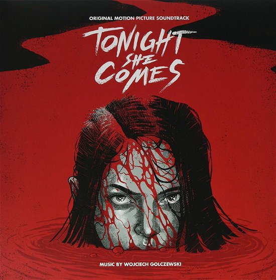 Tonight She Comes - Original Soundtrack / Wojciech Golczewski - Musik - DEATH WALTZ - 5053760049081 - 13. december 2019