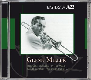Cover for Glenn Miller · Glenn Miller: Masters of Jazz (CD) (2017)