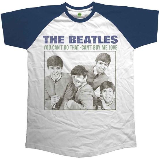 Cover for The Beatles · The Beatles Unisex Raglan T-Shirt: You Can't Do That - Can't Buy Me Love (T-shirt) [size L] [Blue, White - Unisex edition] (2016)