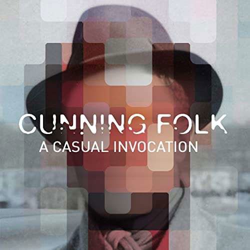 Cover for Cunning Folk · A Casual Invocation (CD) (2021)