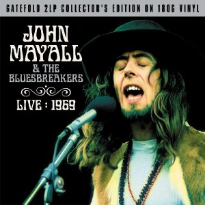 Cover for Mayall, John &amp; The Bluesbreakers · Live 1969 (LP) [Coll., High quality edition] (2013)