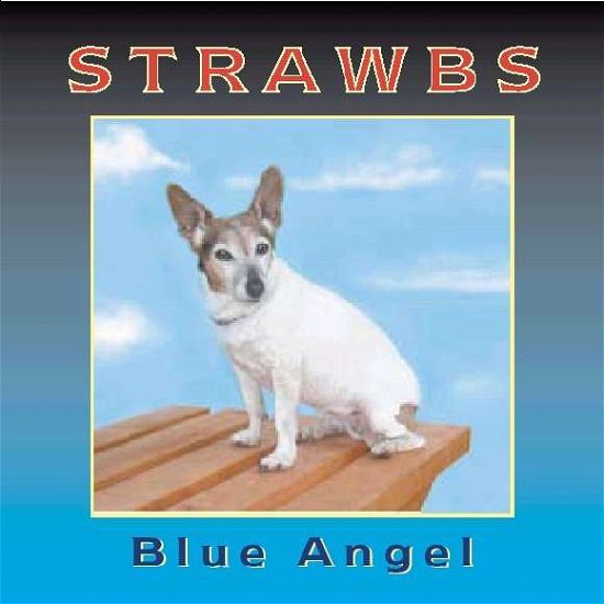 Cover for Strawbs · Blue Angel (CD) (2011)