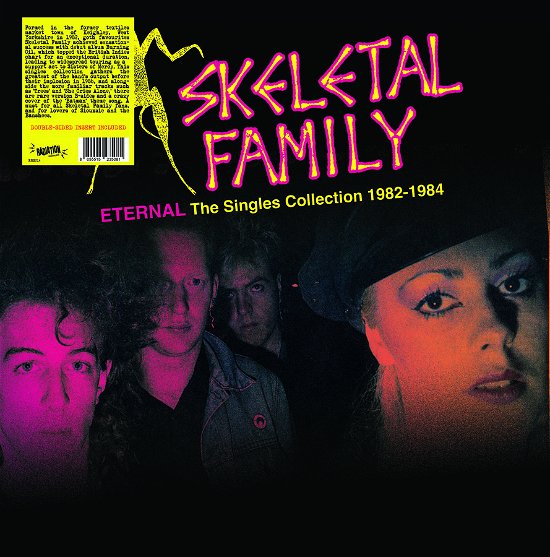 Eternal: The Singles Collection 1982-1984 - Skeletal Family - Música - RADIATION REISSUES - 8055515235081 - 3 de novembro de 2023