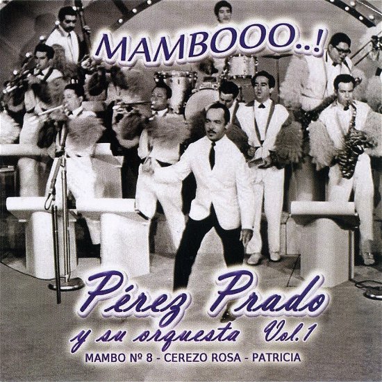 Cover for Perez Prado · Mambooo! Vol. 1 (CD) (2015)