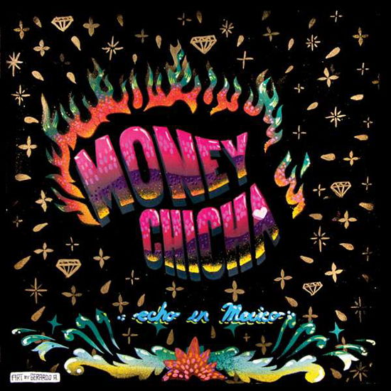 Cover for Money Chicha · Echo En Mexico (CD) (2016)