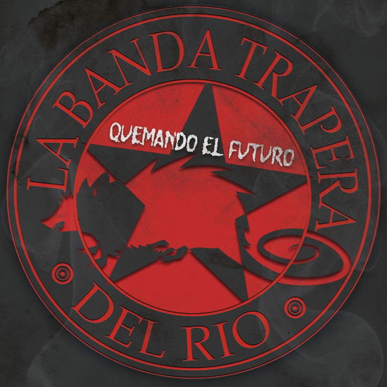 Cover for La Banda Trapera Del Rio · Quemando El Futuro (LP) (2019)