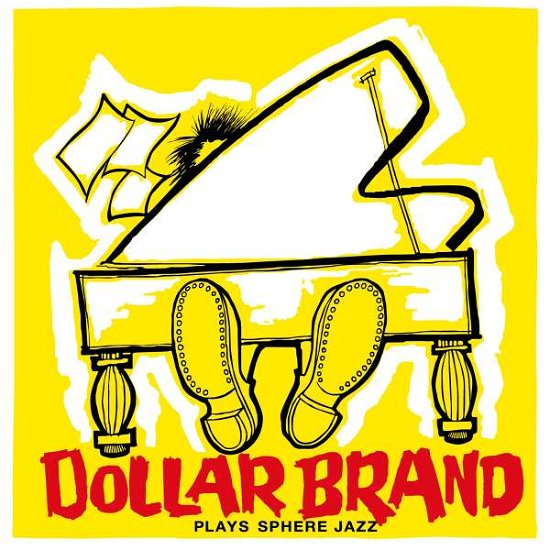 Cover for Dollar Brand · Plays Sphere Jazz (+1 Bonus Album) (CD) (2022)