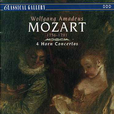 4 Horn Concertos - Wolfgang Amadeus Mozart - Muziek - CLASSICAL GALLERY - 8712177013081 - 8 juli 1993