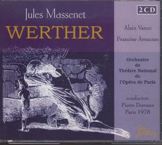 Werther - J. Massenet - Muziek - GALA - 8712177042081 - 22 oktober 2001
