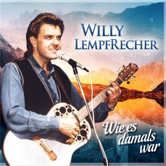 Cover for Willy Lempfrecher · Wie Es Damals War (CD) (2019)
