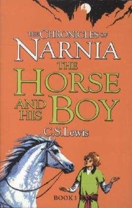 Cover for C. S. Lewis · The Horse and His Boy - The Chronicles of Narnia (Paperback Bog) (2009)