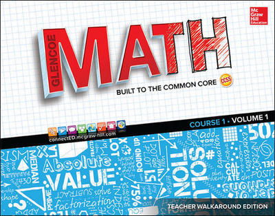 Cover for McGraw Hill · Glencoe Math, Course 1, Teacher Walkaround Edition, Volume 1 - MATH APPLIC &amp; CONN CRSE (Spiral Book) [Teacher walkaround edition] (2014)