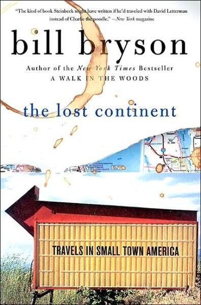 Cover for Bill Bryson · The Lost Continent: Travels in Small-Town America (Paperback Bog) (2001)